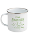 Find Adventure Enamel Mug