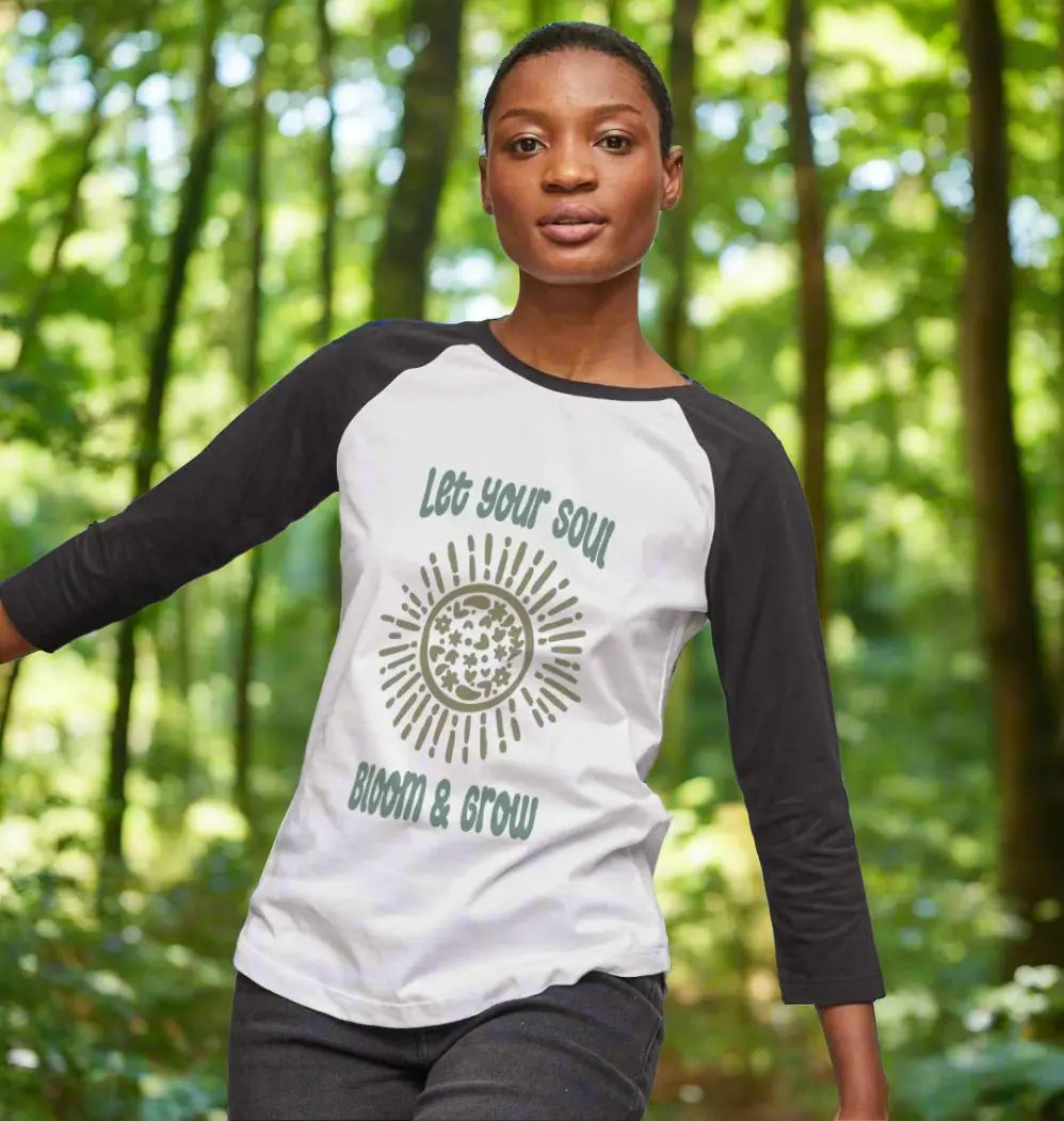 Let Your Soul Bloom and Grow Women’s Baseball Top with floral design and inspirational message, eco-friendly long-sleeve adventure shirt
