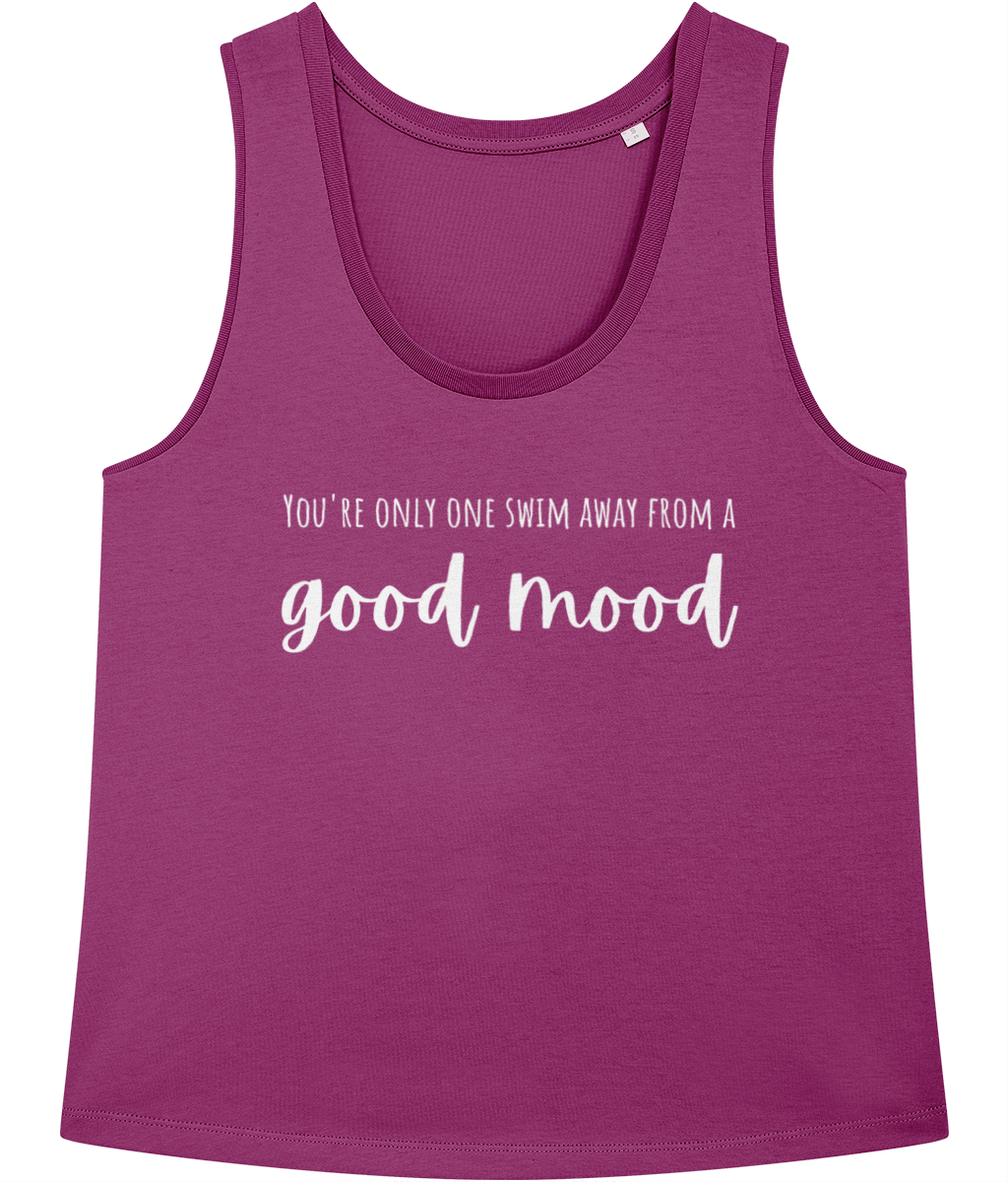 You're Only One Swim Away From A Good Mood 100% Organic Cotton Vest Top